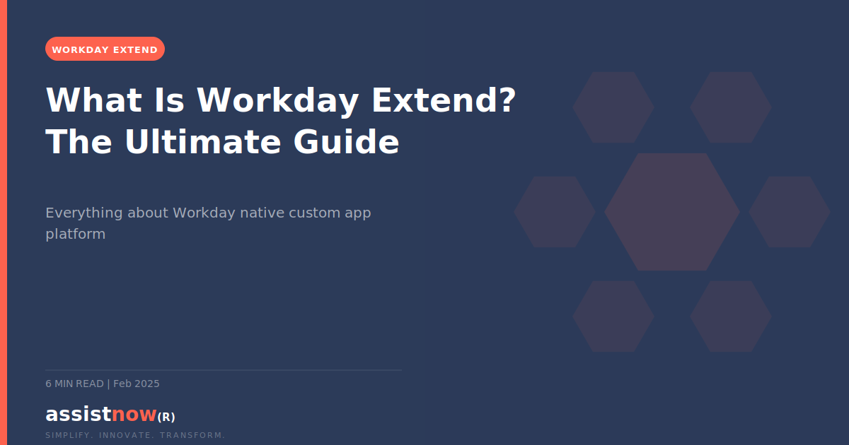 What Is Workday Extend? The Ultimate Guide (2026) — diagram