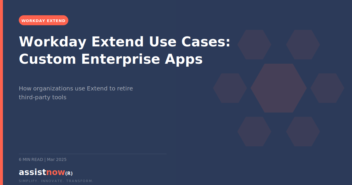 Workday Extend Use Cases: Building Custom Enterprise Apps (2026) — diagram
